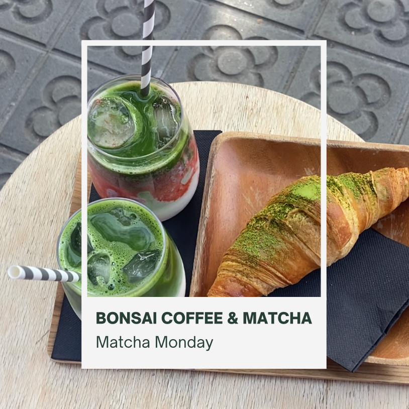 Matcha Monday